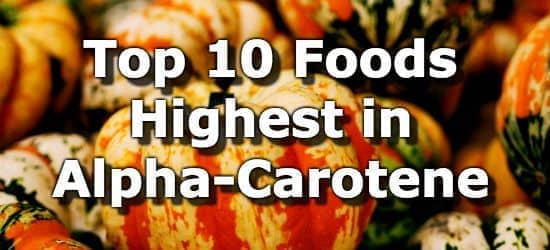 Top 10 Foods Highest in Alpha-Carotene