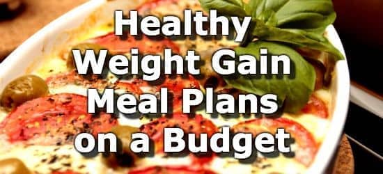 10 Weight Gain Meal Plan Recipes