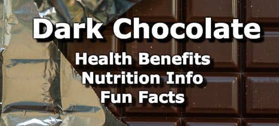 Dark Chocolate - Health Benefits, Nutrition Info, Fun Facts