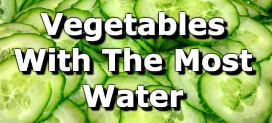 17 Vegetables Highest in Water
