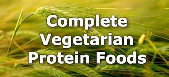 Vegetarian Complete Protein Combinations Chart