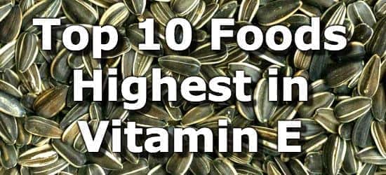 Top 10 Foods Highest in Vitamin E